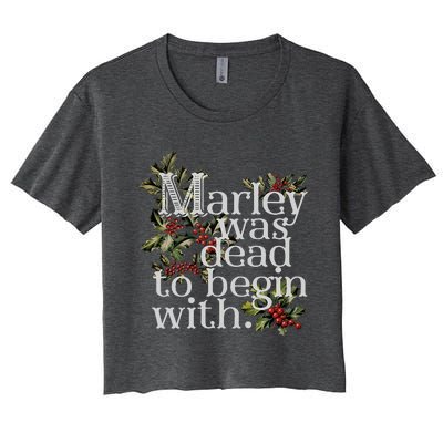 Marley Was Dead To Begin With Women's Crop Top Tee