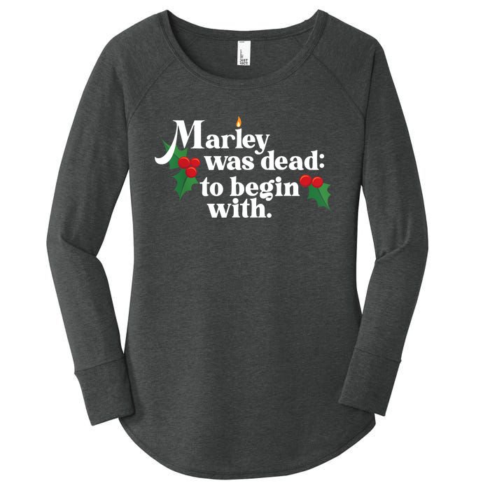 Marley Was Dead To Begin With Charles Dickens Christmas Women's Perfect Tri Tunic Long Sleeve Shirt