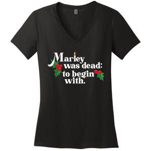 Marley Was Dead To Begin With Charles Dickens Christmas Women's V-Neck T-Shirt