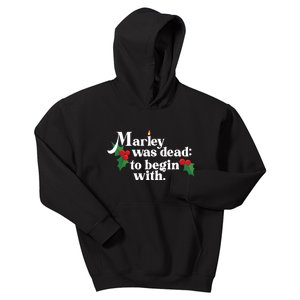 Marley Was Dead To Begin With Charles Dickens Christmas Kids Hoodie