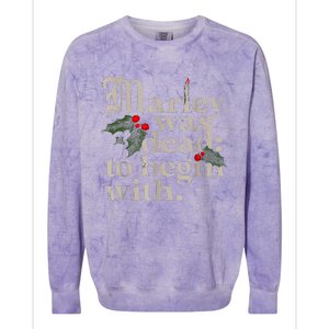 Marley Was Dead To Begin With Colorblast Crewneck Sweatshirt