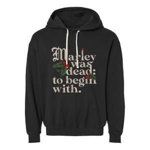 Marley Was Dead To Begin With Garment-Dyed Fleece Hoodie