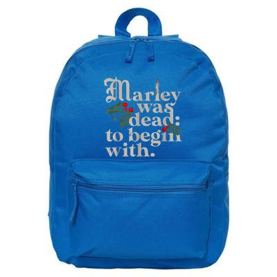 Marley Was Dead To Begin With 16 in Basic Backpack