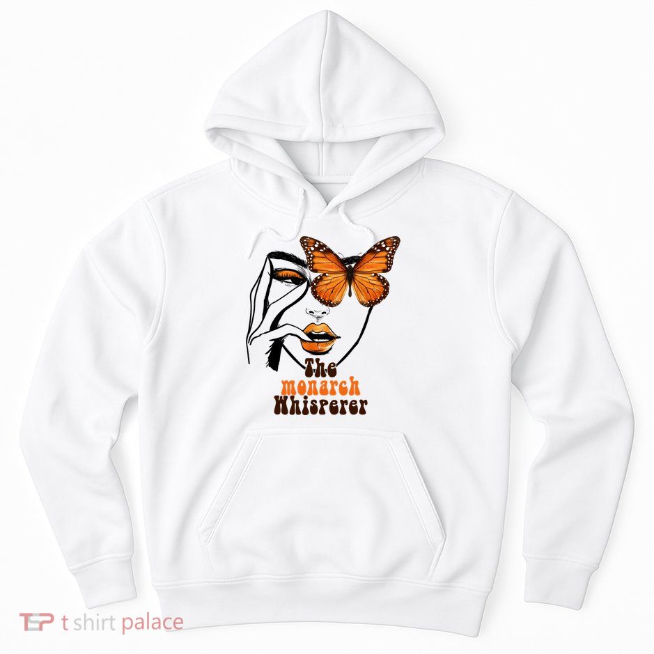 Monarch Whisperer Endangered Butterfly Nature Lover Hoodie
