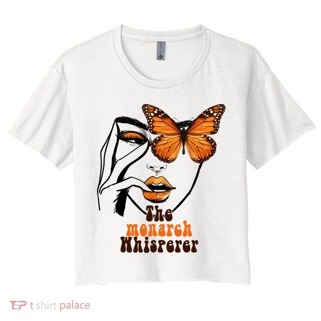 Monarch Whisperer Endangered Butterfly Nature Lover Crop Top