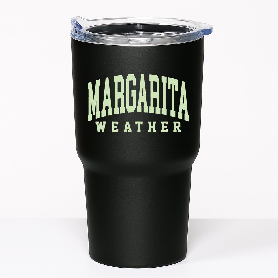 Margarita Weather Funny Cinco De Mayo Margarita Mexico Time Tumbler