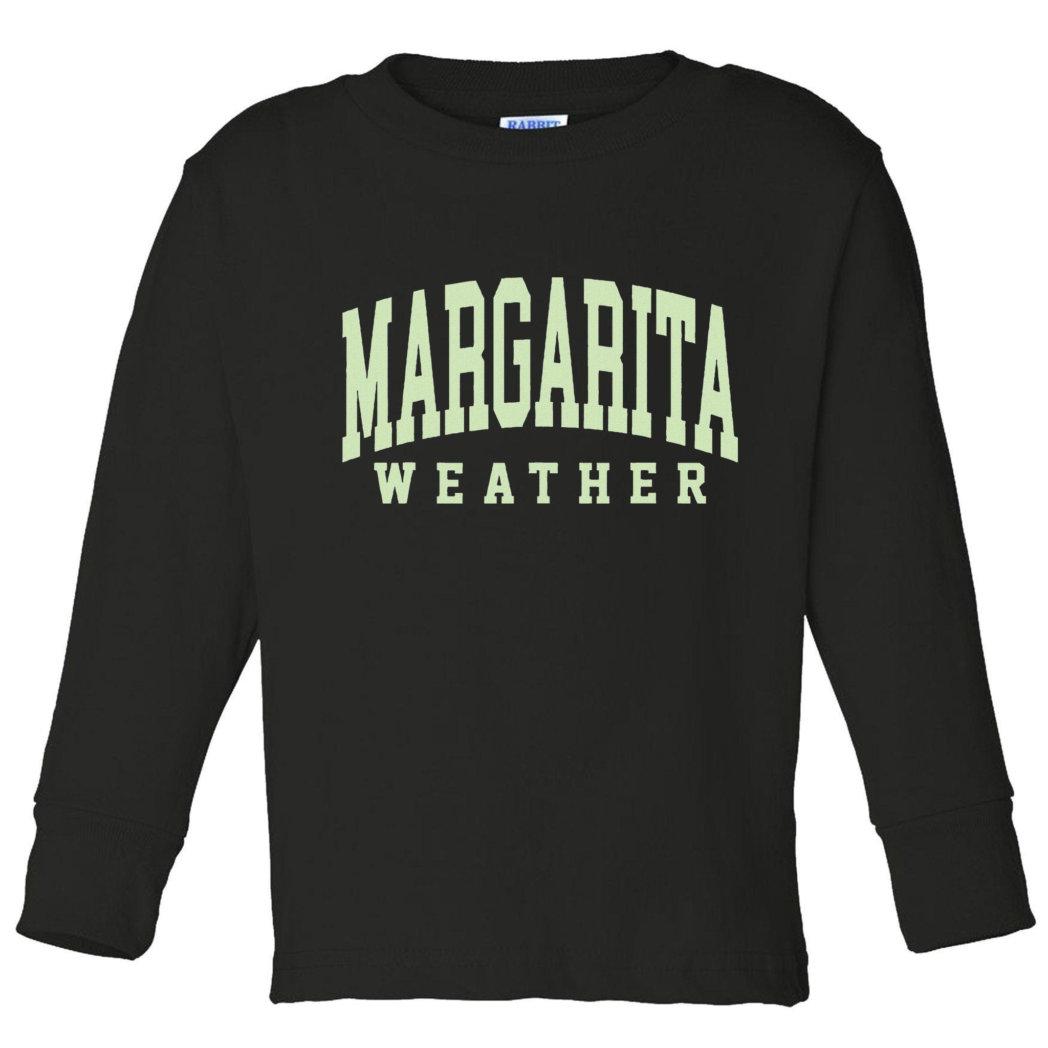 Margarita Weather Funny Cinco De Mayo Margarita Mexico Time Toddler Long Sleeve Shirt