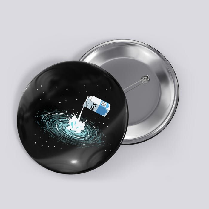 Milky Way Funny Cute Space Astronomy Galaxy Pun Graphic Milk Button