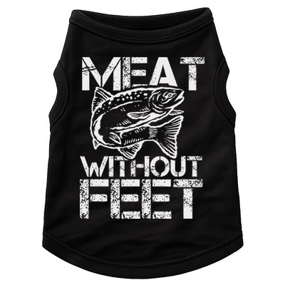Meat Without Feet T For Fishers And Pescatarians Doggie Tank