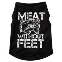 Meat Without Feet T For Fishers And Pescatarians Doggie Tank