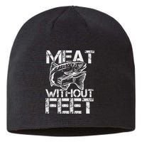 Meat Without Feet T For Fishers And Pescatarians Sustainable Beanie