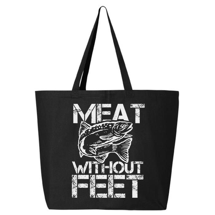 Meat Without Feet T For Fishers And Pescatarians 25L Jumbo Tote