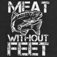Meat Without Feet T For Fishers And Pescatarians 25L Jumbo Tote
