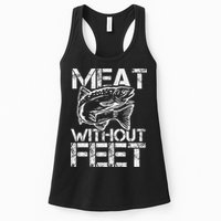Meat Without Feet T For Fishers And Pescatarians Womens Tank Top