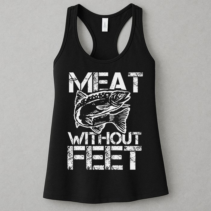 Meat Without Feet T For Fishers And Pescatarians Womens Tank Top