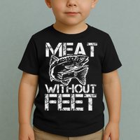 Meat Without Feet T For Fishers And Pescatarians Toddler T-Shirt
