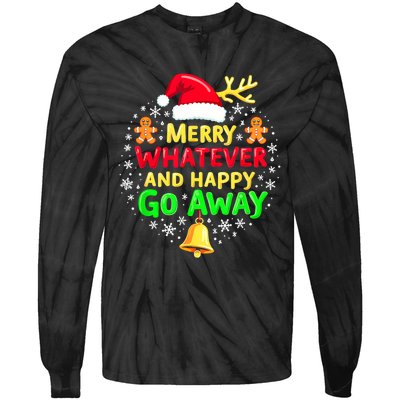 Merry Whatever Funny Christmas Quote Ugly Xmas Pj Tie-Dye Long Sleeve Shirt