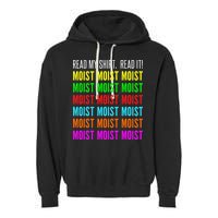 Moist Word Funny Read My For Moisture And Moist Lover Garment-Dyed Fleece Hoodie