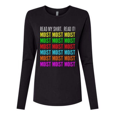 Moist Word Funny Read My For Moisture And Moist Lover Womens Cotton Relaxed Long Sleeve T-Shirt