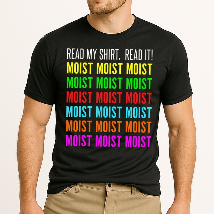 Moist Word Funny Read My For Moisture And Moist Lover Performance Shirt