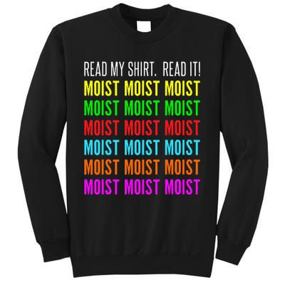 Moist Word Funny Read My For Moisture And Moist Lover Sweatshirt