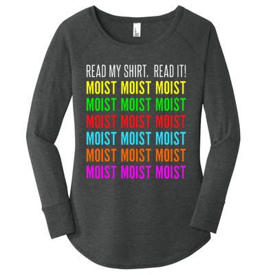 Moist Word Funny Read My For Moisture And Moist Lover Women's Perfect Tri Tunic Long Sleeve Shirt