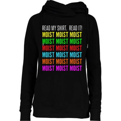 Moist Word Funny Read My For Moisture And Moist Lover Womens Funnel Neck Pullover Hood