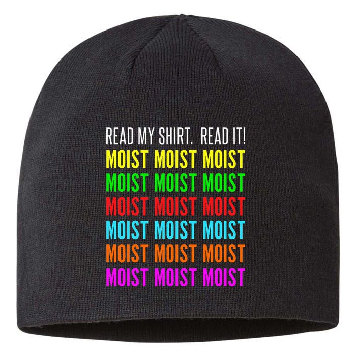 Moist Word Funny Read My For Moisture And Moist Lover Sustainable Beanie