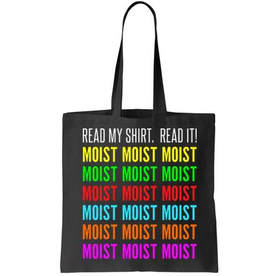 Moist Word Funny Read My For Moisture And Moist Lover Bag