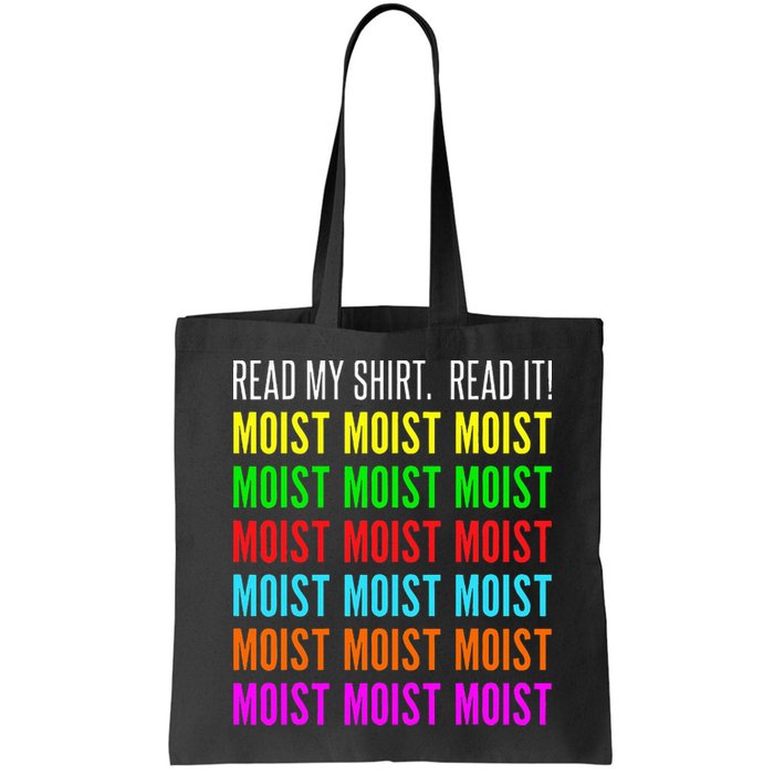 Moist Word Funny Read My For Moisture And Moist Lover Bag