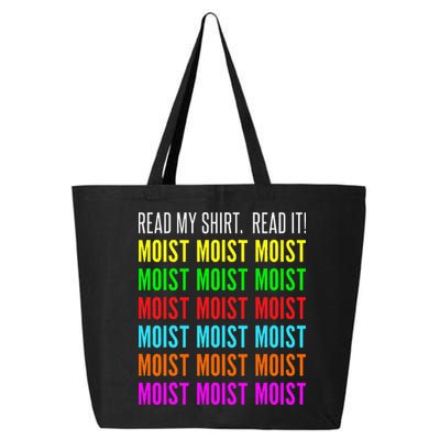 Moist Word Funny Read My For Moisture And Moist Lover 25L Jumbo Tote
