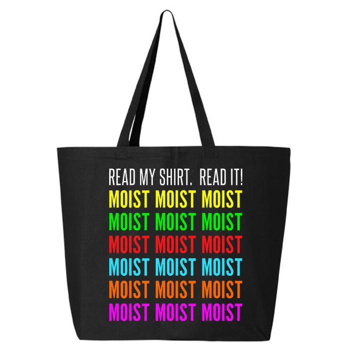 Moist Word Funny Read My For Moisture And Moist Lover 25L Jumbo Tote