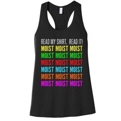 Moist Word Funny Read My For Moisture And Moist Lover Women's Racerback Tank