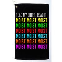 Moist Word Funny Read My For Moisture And Moist Lover Golf Towel