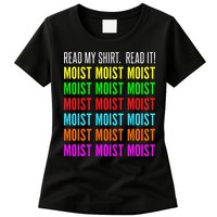 Moist Word Funny Read My For Moisture And Moist Lover Womens T-Shirt