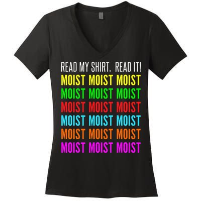 Moist Word Funny Read My For Moisture And Moist Lover Women's V-Neck T-Shirt