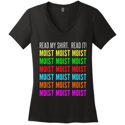 Moist Word Funny Read My For Moisture And Moist Lover Women's V-Neck T-Shirt