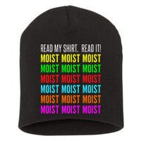 Moist Word Funny Read My For Moisture And Moist Lover Short Acrylic Beanie