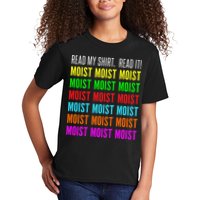 Moist Word Funny Read My For Moisture And Moist Lover Kids T-Shirt