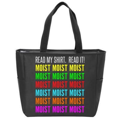 Moist Word Funny Read My For Moisture And Moist Lover Zip Tote Bag