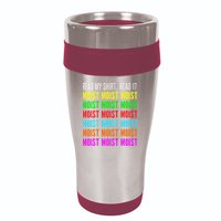 Moist Word Funny Read My For Moisture And Moist Lover 16oz Travel Tumbler