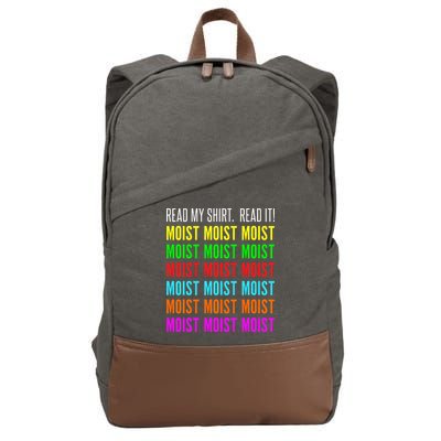 Moist Word Funny Read My For Moisture And Moist Lover Cotton Canvas Backpack