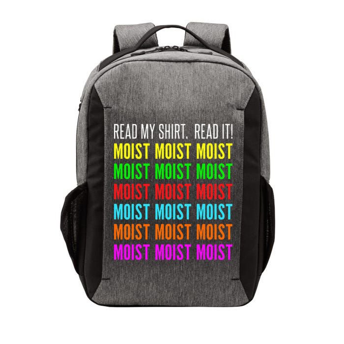 Moist Word Funny Read My For Moisture And Moist Lover Vector Backpack