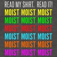 Moist Word Funny Read My For Moisture And Moist Lover Vector Backpack