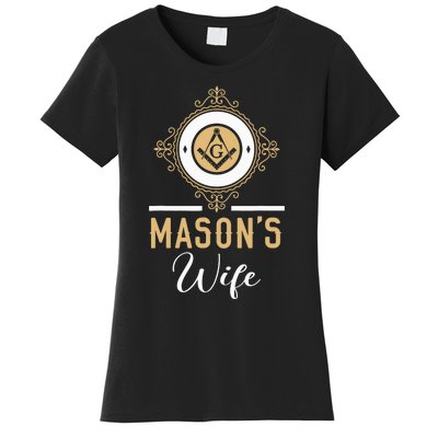 Mason's Wife Freemason Masonic Fraternal Freemasonry Women's T-Shirt