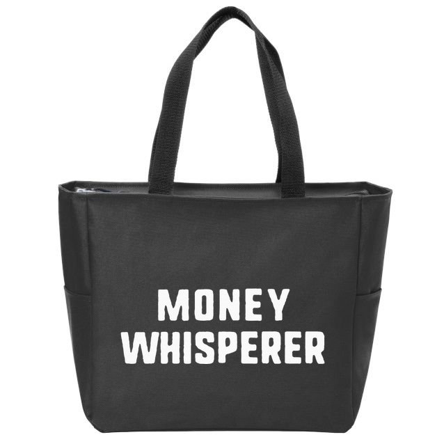 Money Whisperer Funny Maker Investing Finance Gift Christmas Zip Tote Bag
