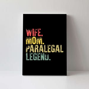 Mother Wo Funny Gift Wife Mom Paralegal Legend Canvas