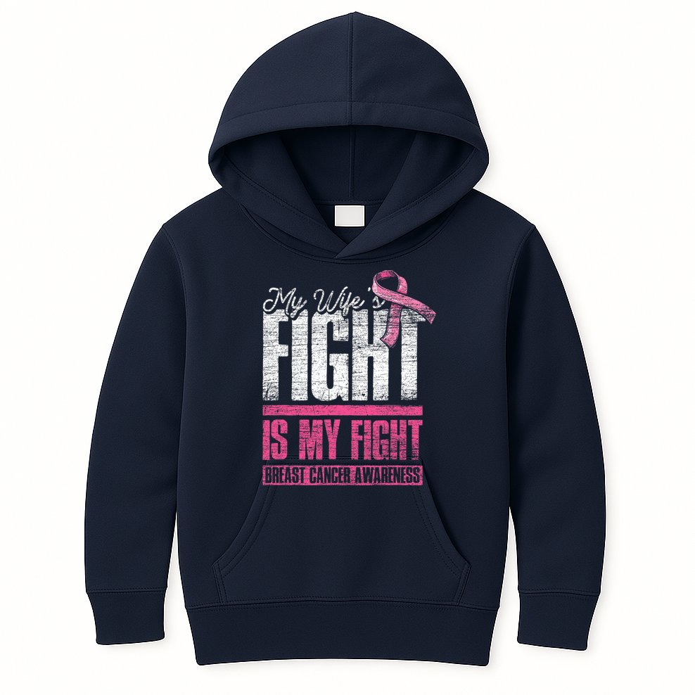 My Wifes Fight Is My Fight Husband Breast Cancer Awareness Kids Hoodie