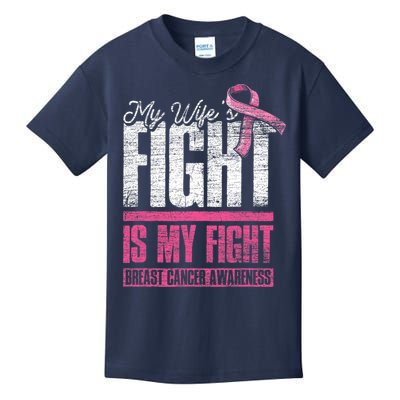 My Wifes Fight Is My Fight Husband Breast Cancer Awareness Kids T-Shirt
