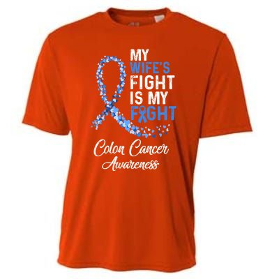 My Wifes Fight Is My Fight Colon Cancer Awareness Gift Cooling Performance Crew T-Shirt